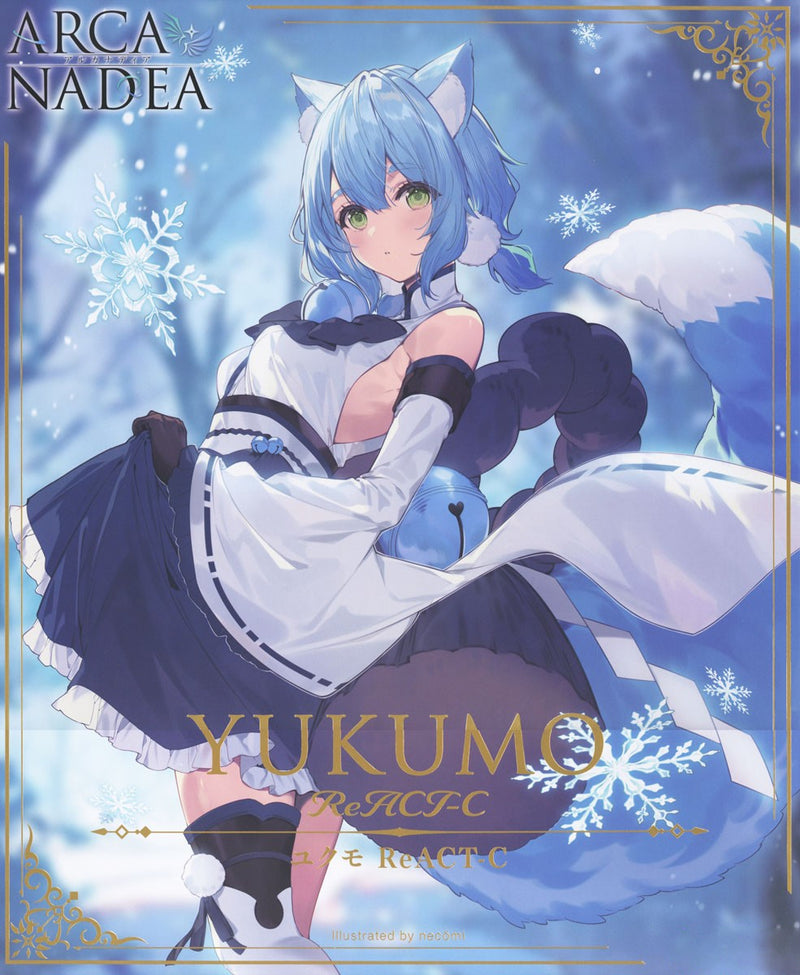 Arcanadea Non-Scale Yukumo ReACT-C
