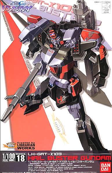 Gundam Seed VS Astray 1/100 LH-GAT-X103 Hail Buster Gundam